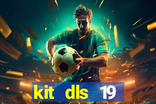 kit dls 19 manchester city